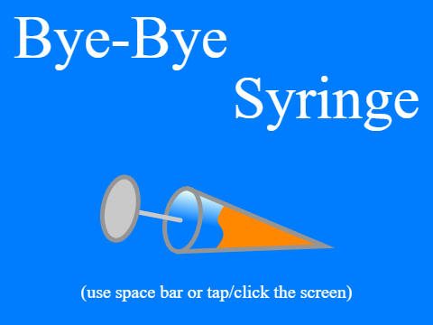 Bye bye syringe
