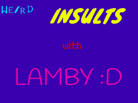 weird insults