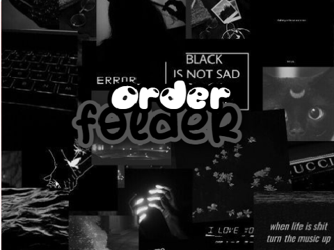 ˚ ༘♡ ·˚꒰order folder꒱ ₊˚ˑ༄