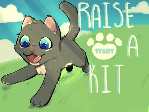 (DEMO | ON HIATUS) Raise a Kit - Warrior Cats