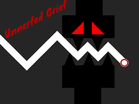 Unnerfed Grief