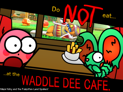 Do NOT eat at the Waddle Dee Cafe.