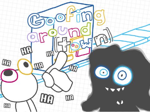 Goofing Around Town | SCRATCHIFIED