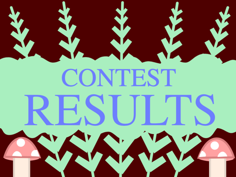 (I finished pg-ing! SO sorry btw ToT) Art contest results!!