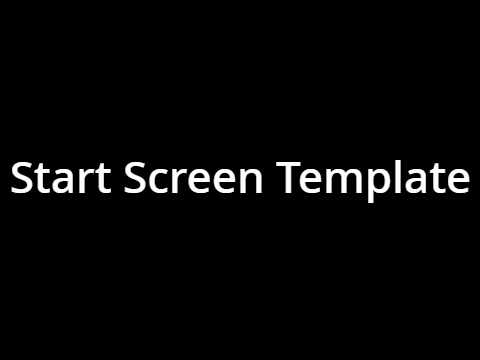 Start Screen Template