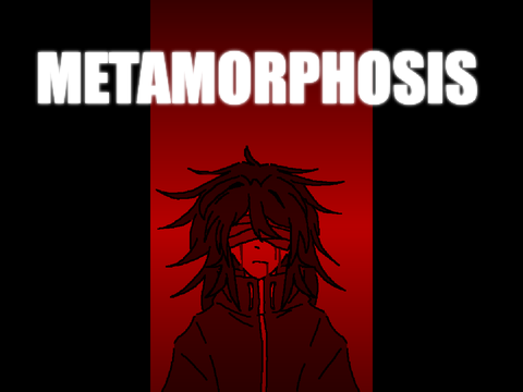 METAMORPHOSIS // ᴍᴇᴍᴇ // REDO