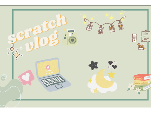 ⊹ ࣪ ˖  scratch vlog  ⊹ ࣪ ˖