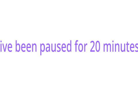 I've been paused 