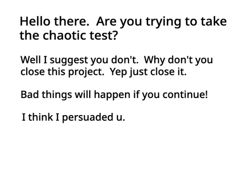 This Project is Very Chaotic...