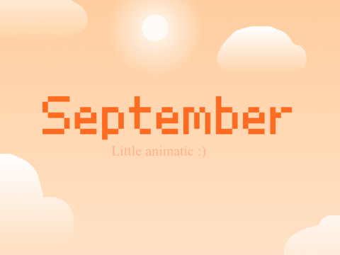 [ September ] -animatic