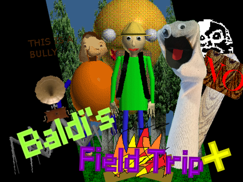 Baldi's Field Trip+