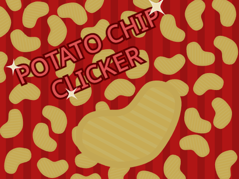 Potato Chip Clicker V1.1