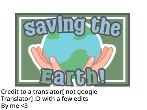 Saving the earth translation || Tagalog