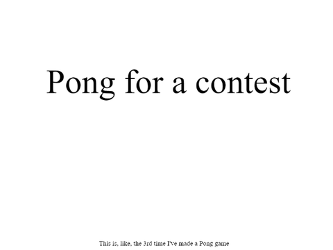Pong for a contest
