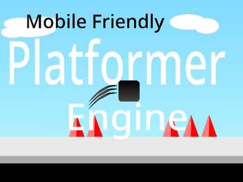 Mobile Friendly Platformer Engine