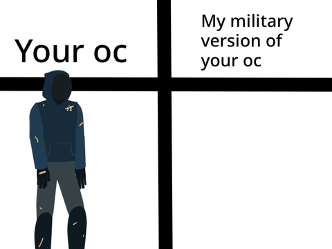 Remix this and i will turn your oc into a military guy remix