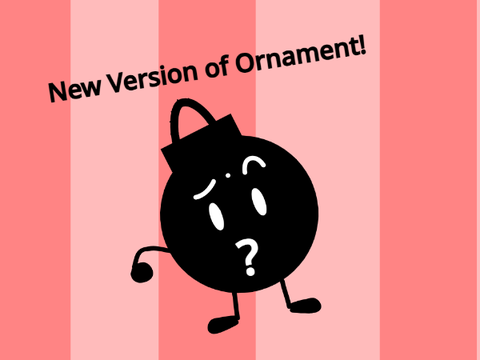 The New Version of Ornament