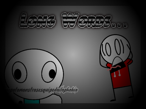 Long Words...