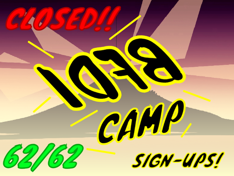 [CLOSED] IDFB Camp ~ Sign-Ups