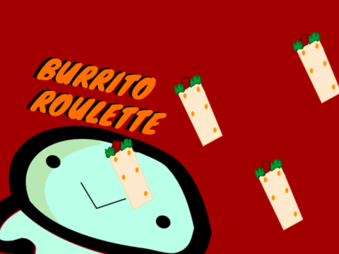 Burrito Roulette