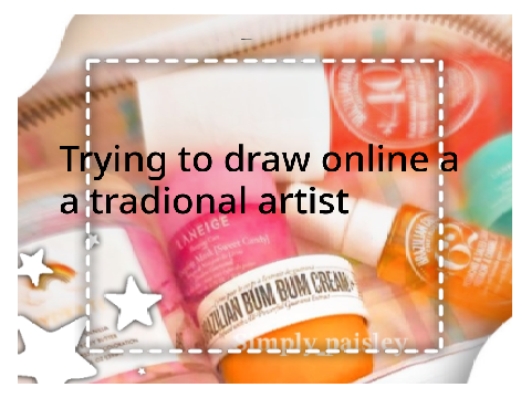 trying to draw online as a traditional artist