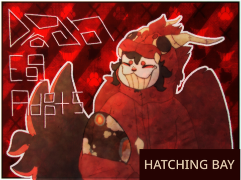 [DEA - HATCHING BAY]