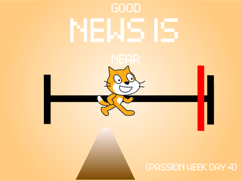 Good News Is Near - (Passion Week Day 4)