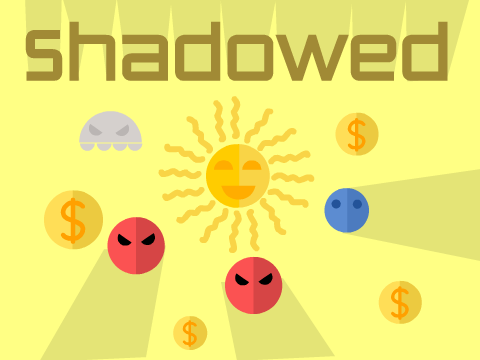 Shadowed