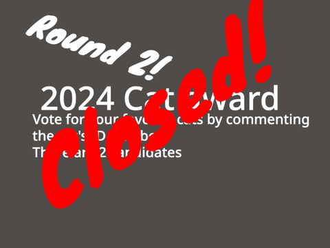 Closed! 2024 Cat awards round 2
