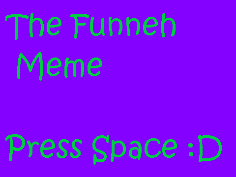 Funny Meme Thing