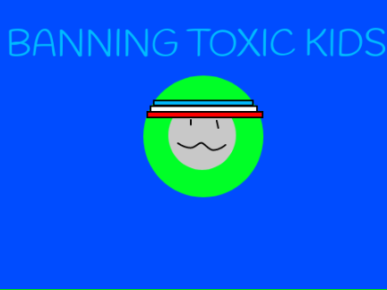 Banning Toxic Kids #shorts #gtag #urmom