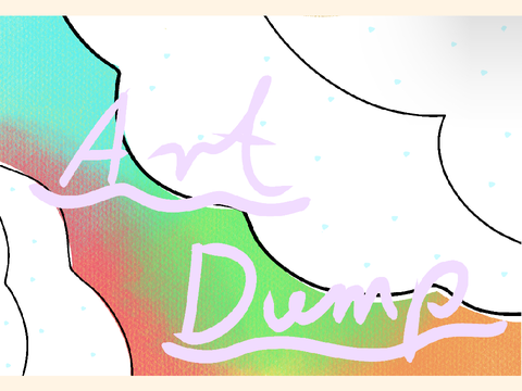 1st ever art dump!