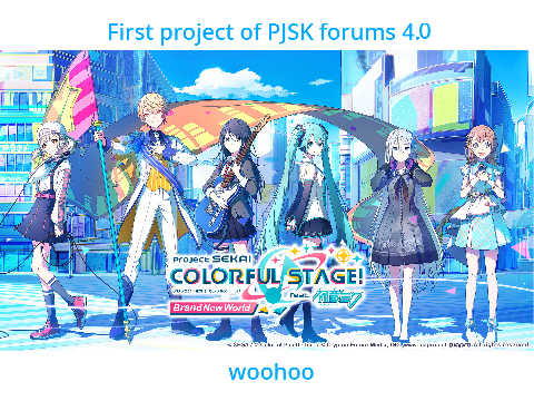 first project of pjsk forums 4.0