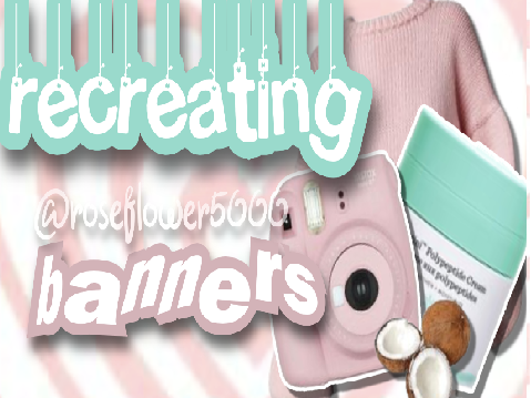 recreating banners