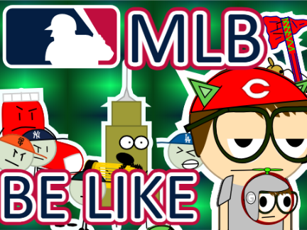 MLB Be Like v1.1