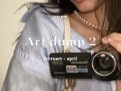 ⁓  ₊. ⪩⪨ art dump 02