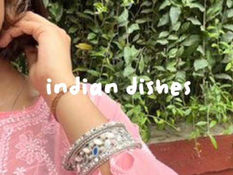 ⚘⠀ indian ⠀dishes 
