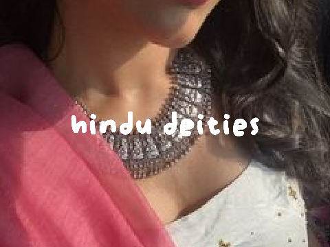 ๋࣭ ⭑ ⚝ hindu deities 