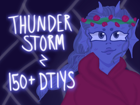 [CLOSED] Thunderstorm ⚡︎ 150+ DTIYS