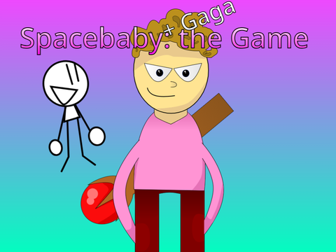 Spacebaby + Gaga: the Game