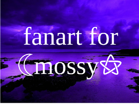 mossy fanart