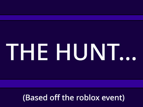 THE HUNT( Scratch Edition)
