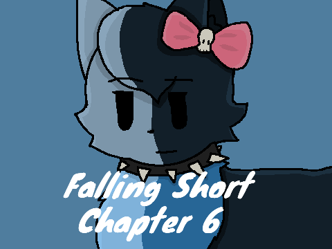 Falling Short Chapter 6