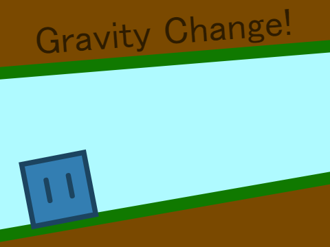 Gravity Change!