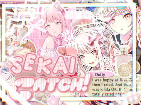 ⬙ sekai catch! ﹏ ★ 