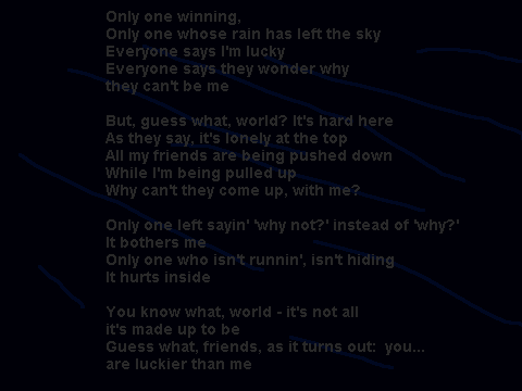 You're the one lucky.