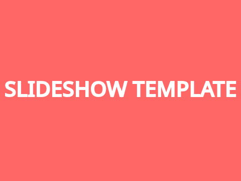 Slideshow Template | LiamY226