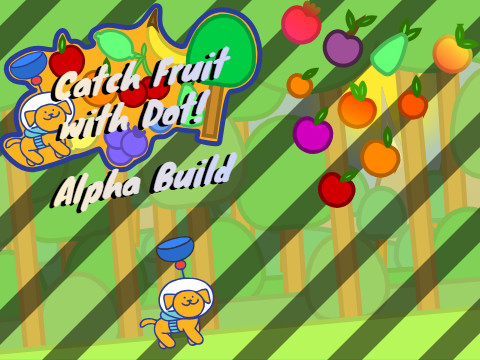 Catch Fruit with Dot - Revamped! - Alpha Build