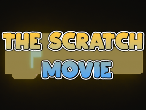 THE SCRATCH MOVIE