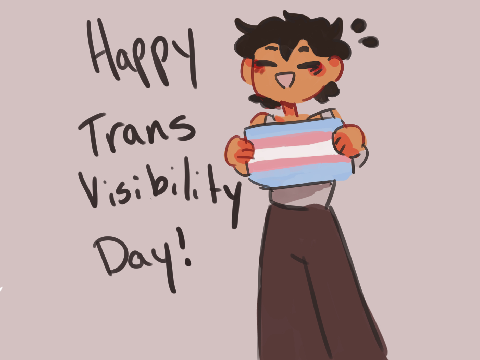 Happy Trans Visibility Day